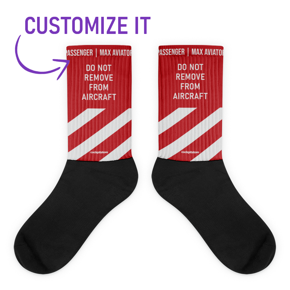 Do Not Remove From Aircraft - personalizable socks - personalisierbare Socken